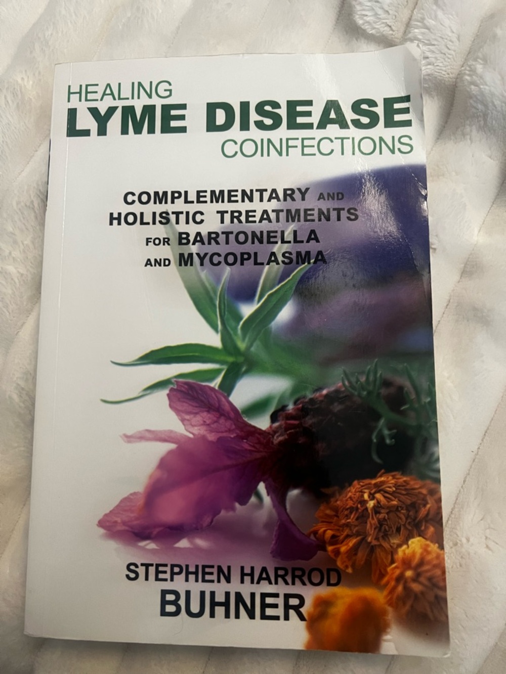 Healing Lyme Disease Coinfections by Stephen Harrod Buhner - White & Green Cover